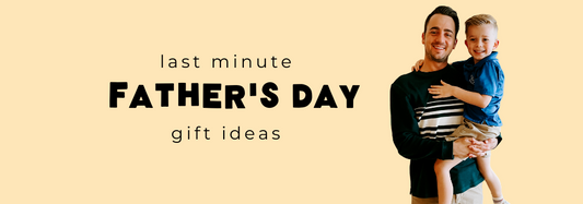 last minute father's day gift ideas